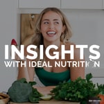 Logo of the podcast Insights with Ideal Nutrition Podcast Insights with Ideal Nutrition