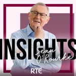 Logo of the podcast Insights with Sean O'Rourke Podcast Insights with Sean O'Rourke