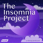 Insomnia Project | Calm Conversations to Help You Sleep Podcast Insomnia Project | Calm Conversations to Help You Sleep
