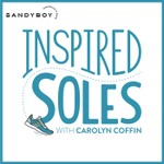 Inspired Soles Podcast Inspired Soles