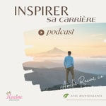 Logo of the podcast Inspirer sa carrière Podcast Inspirer sa carrière