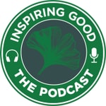 Logo of the podcast Inspiring Good Podcast Inspiring Good
