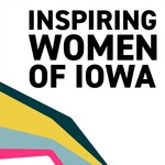 Logo of the podcast Inspiring Women of Iowa Podcast Inspiring Women of Iowa