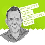 Logo of the podcast Instrktiv's Insane Instructions Show Podcast Instrktiv's Insane Instructions Show