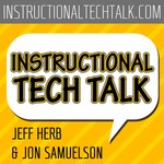 Logo of the podcast Instructional Tech Talk Podcast Instructional Tech Talk