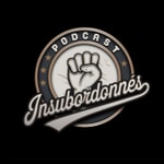 Logo of the podcast Insubordonnés Podcast Insubordonnés