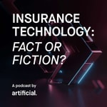 Logo of the podcast Insurance Technology: Fact or Fiction? Podcast Insurance Technology: Fact or Fiction?