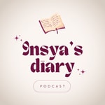 Logo of the podcast Insya’s diary Podcast Insya’s diary