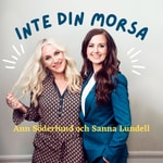 Logo of the podcast INTE DIN MORSA Podcast INTE DIN MORSA