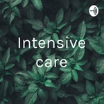 Logo of the podcast Intensive care Podcast Intensive care