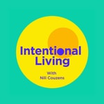 Logo of the podcast Intentional Living with Nili Couzens Podcast Intentional Living with Nili Couzens