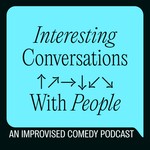 Logo of the podcast Interesting Conversations With People Podcast Interesting Conversations With People