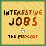 Logo of the podcast Interesting Jobs the Podcast Podcast Interesting Jobs the Podcast