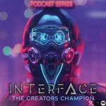 Logo of the podcast Interface: The Creator's Champion Podcast Interface: The Creator's Champion
