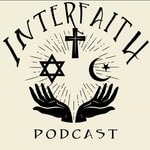 Logo of the podcast INTERFAITH PODCAST Podcast INTERFAITH PODCAST