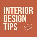 Logo of the podcast Interior Design Tips Podcast Interior Design Tips