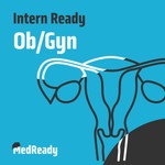 Podcast Intern Ready: Ob/Gyn