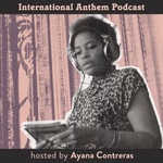 Logo of the podcast International Anthem Podcast Podcast International Anthem Podcast
