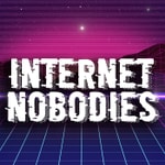 Logo of the podcast Internet Nobodies Podcast Internet Nobodies