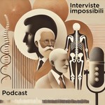Logo of the podcast Interviste Impossibili: tra storia, scienza e fantasia (a cura del Dottor Antonio Rosario Cavallaro) Podcast Interviste Impossibili: tra storia, scienza e fantasia (a cura del Dottor Antonio Rosario Cavallaro)