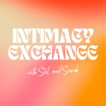 Logo of the podcast Intimacy Exchange Podcast Intimacy Exchange