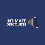 Logo of the podcast Intimate Discourse Podcast Intimate Discourse