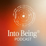 Logo of the podcast Into Being Podcast Podcast Into Being Podcast