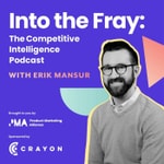 Logo of the podcast Into the Fray - The Competitive Intelligence Podcast Podcast Into the Fray - The Competitive Intelligence Podcast