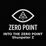 Podcast Into the Zero Point – Beyond the Matrix Field with ShunpeterZ