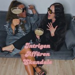Logo of the podcast Intrigen Affären Skandale Podcast Intrigen Affären Skandale