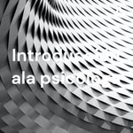 Logo of the podcast Introducción ala psicologa Podcast Introducción ala psicologa