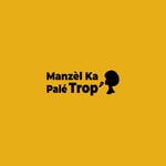 Logo of the podcast Introduction - Manzel Ka Palé Trop’ Podcast Introduction - Manzel Ka Palé Trop’