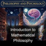 Logo of the podcast Introduction to Mathematical Philosophy Podcast Introduction to Mathematical Philosophy