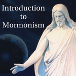 Logo of the podcast Introduction to Mormonism Podcast Introduction to Mormonism