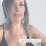 Logo of the podcast Intu Soul - Der Podcast Podcast Intu Soul - Der Podcast