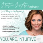 Logo of the podcast Intuitive Insights: Harnessing the Power of Intuition + Creativity in Everyday Life Podcast Intuitive Insights: Harnessing the Power of Intuition + Creativity in Everyday Life