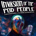 Logo of the podcast Invasion of the Pod People Podcast Invasion of the Pod People