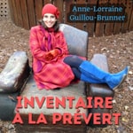 Logo of the podcast Inventaire à la Prévert Podcast Inventaire à la Prévert