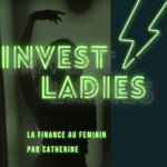 Invest Ladies Podcast Invest Ladies