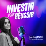 Investir pour réussir Podcast Investir pour réussir