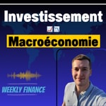 Logo of the podcast Investissement & Macroéconomie Podcast Investissement & Macroéconomie