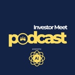 Logo of the podcast Investor Meet Podcast - AI Podcast Investor Meet Podcast - AI