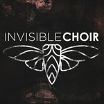 Invisible Choir Podcast Invisible Choir