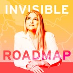 Logo of the podcast Invisible Roadmap Podcast Invisible Roadmap