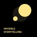 Logo of the podcast Invisible Storytelling Podcast Invisible Storytelling