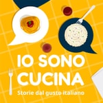 Logo of the podcast IO SONO CUCINA Podcast IO SONO CUCINA