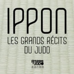 Logo of the podcast Ippon, les grands récits du judo Podcast Ippon, les grands récits du judo