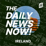 Logo of the podcast Ireland News Today | 2 Min News | The Daily News Now! Podcast Ireland News Today | 2 Min News | The Daily News Now!
