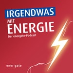 Logo of the podcast Irgendwas mit Energie – der energate-Podcast Podcast Irgendwas mit Energie – der energate-Podcast