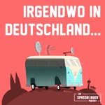 Logo of the podcast Irgendwo in Deutschland... - Die lustige Hörspielreise durch Deutschland Podcast Irgendwo in Deutschland... - Die lustige Hörspielreise durch Deutschland